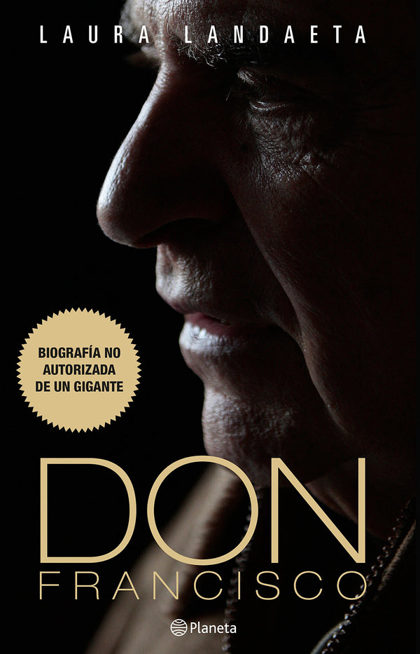Don Francisco. Biografía No Autorizada