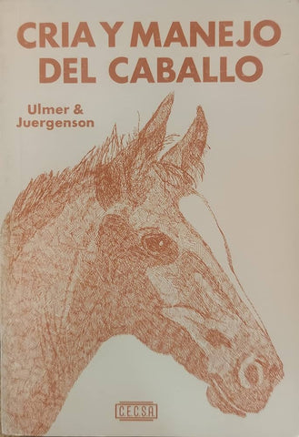 Cría y manejo del caballo