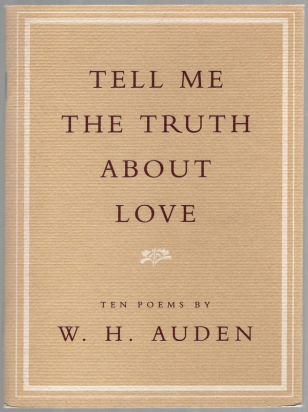 Tell Me the Truth About Love: Ten Poems