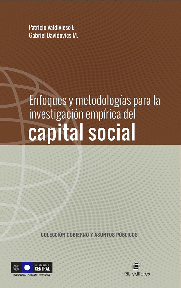 Enfoques y metodologías para la investigación empírica del capital social