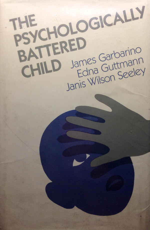 The Psychologically Battered Child