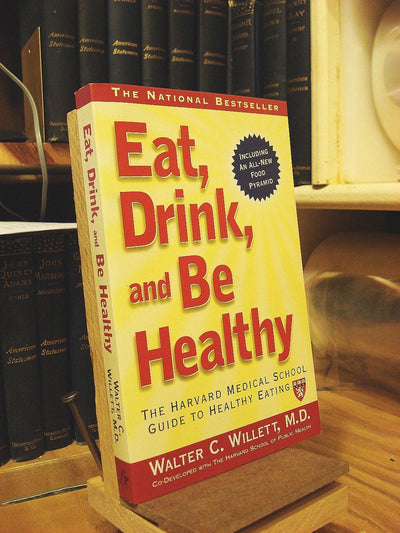 Eat, Drink, and Be Healthy: The Harvard Medical School Guide to Healthy Eating