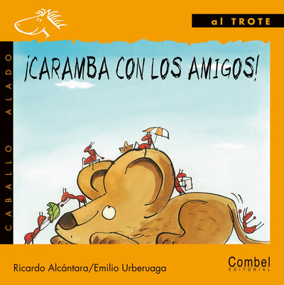 Caramba con los amigos! (Caballo alado series-Al trote)