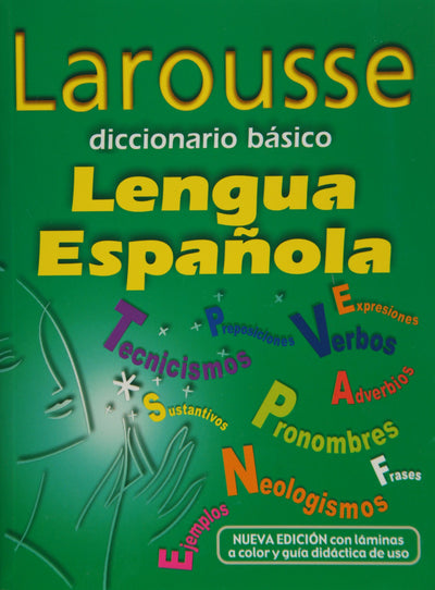 Larousse diccionario basico de la lengua Espanola