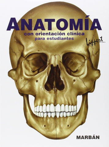 Anatomia con orientacion clinica para estudiantes