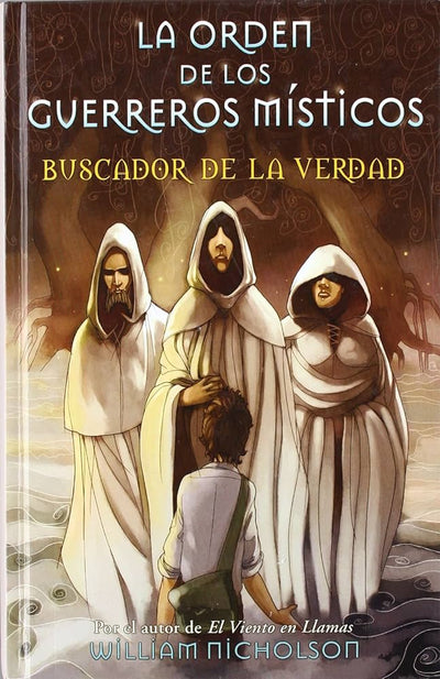 La Orden de Los Guerreros Misticos: Buscador de la Verdad