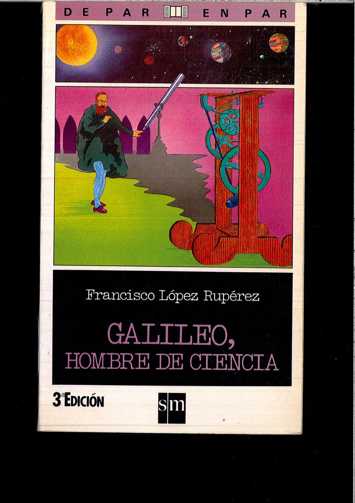 Galileo, Hombre De Ciencia