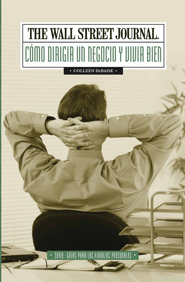 Cómo dirigir un negocio y vivir bien