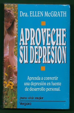 Aproveche Su Depresion