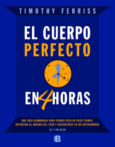 El cuerpo perfecto en cuatro horas