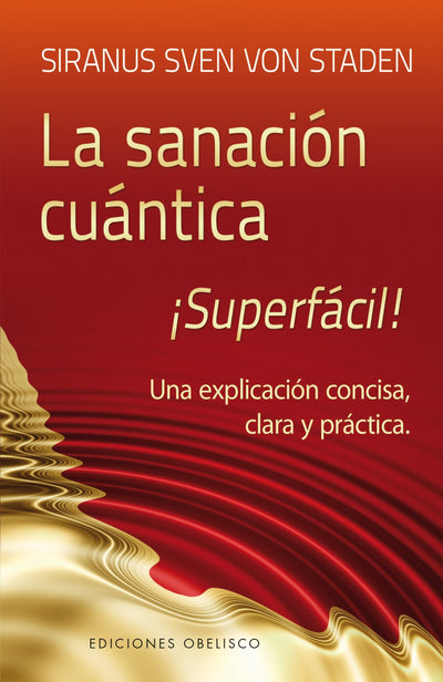 La sanación cuántica