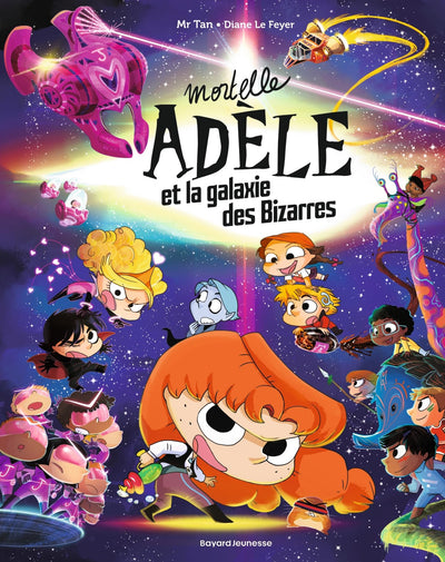 Mortelle Adèle et la galaxie des Bizarres (Grande Aventure)