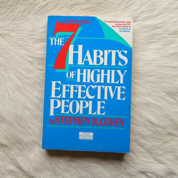 The 7 Habits Of Highly Effective People - Restoring The Character Ethic