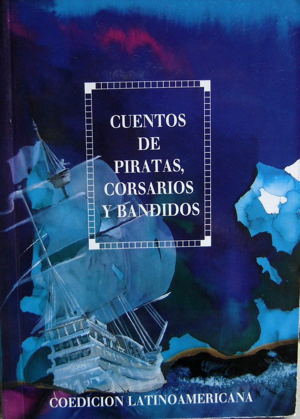 Cuentos de piratas, corsarios y bandidos