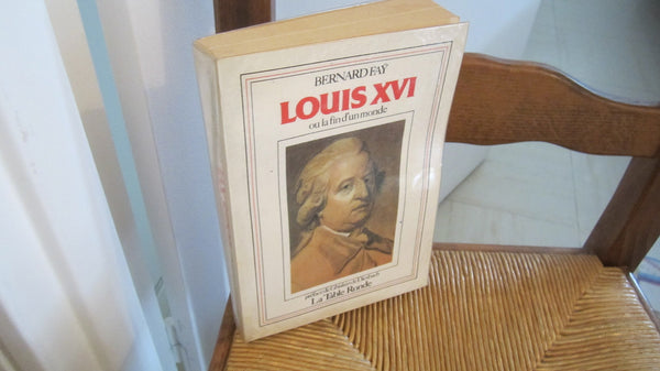 Louis XVI ou La fin du monde