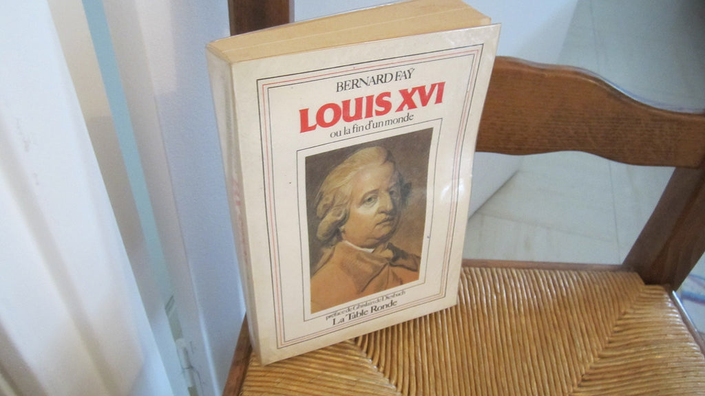 Louis XVI ou La fin du monde