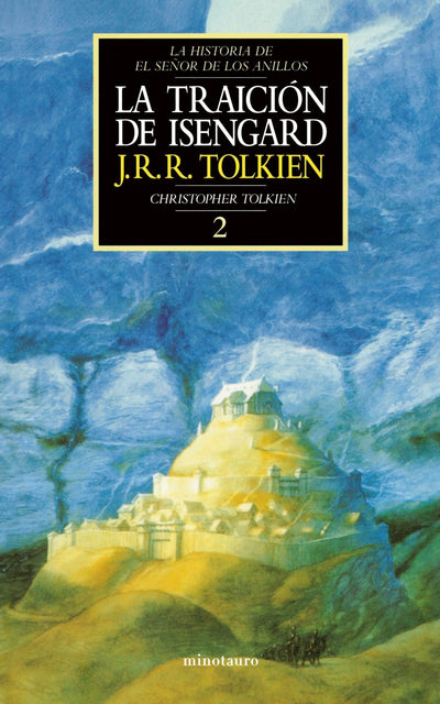 Historia de El Señor de los Anillos nº 02/04 La traición de Isengard
