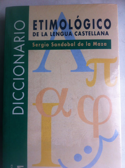 Diccionario etimológico de la lengua castellana