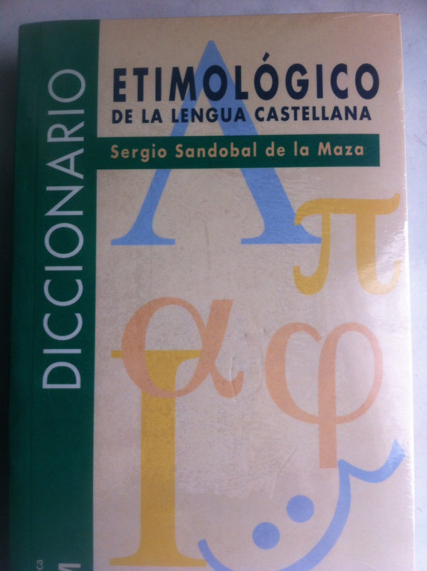 Diccionario etimológico de la lengua castellana