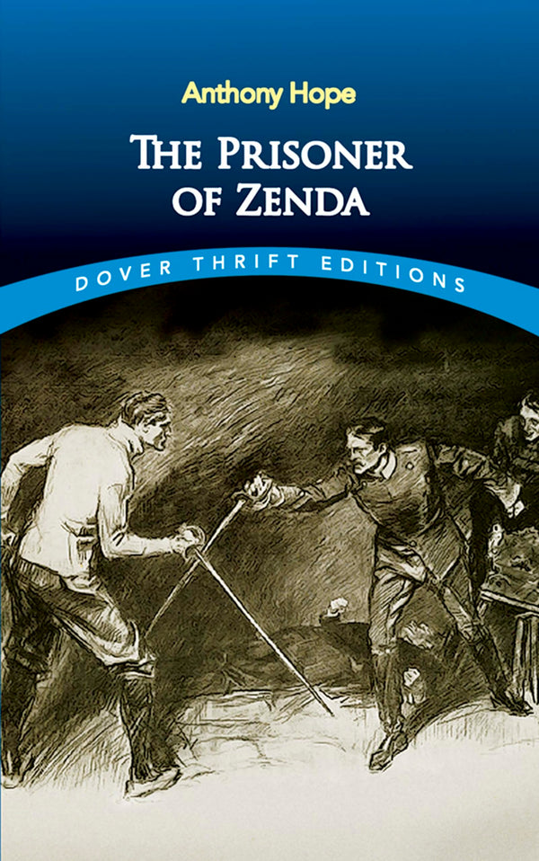 The Prisoner of Zenda (Dover Thrift Editions: Classic Novels)