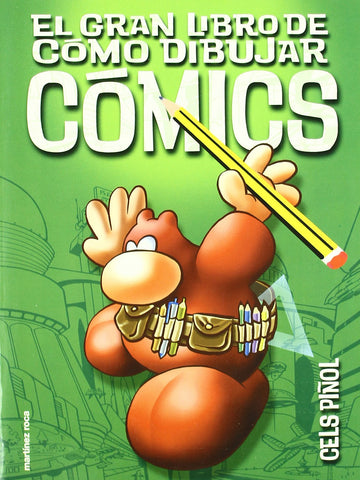 El gran libro de cómo dibujar cómics