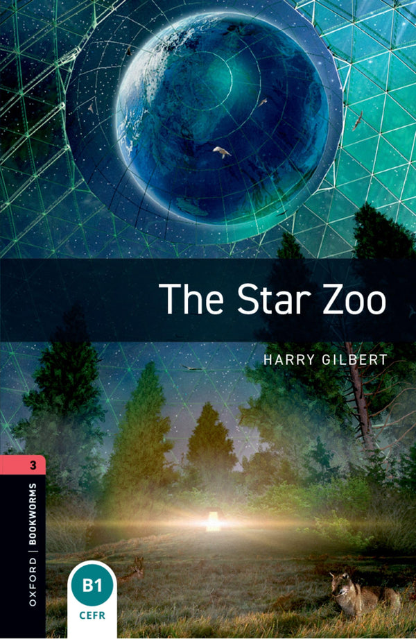 Oxford Bookworms Library: The Star Zoo