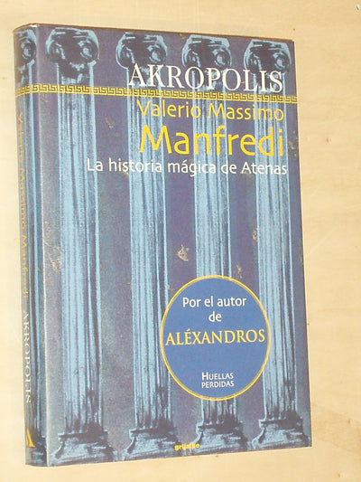 Akropolis: La historia mágica de Atenas