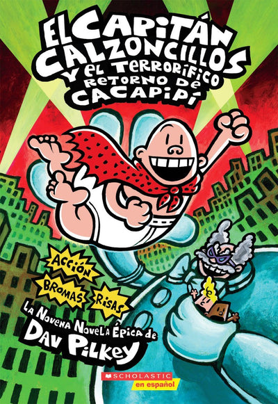 Capitán Calzoncillos y el terrorífico retorno de Cacapipí