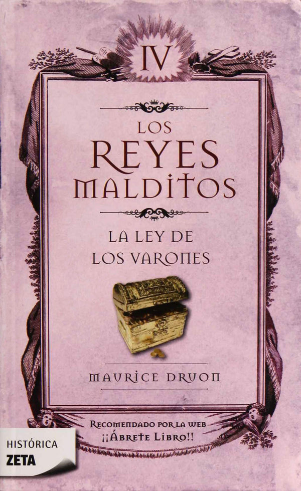 Los Reyes malditos IV. La ley de los varones