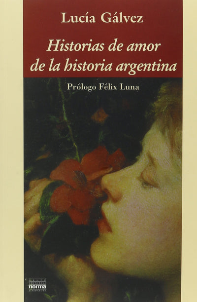Historias de Amor de la Historia Argentina