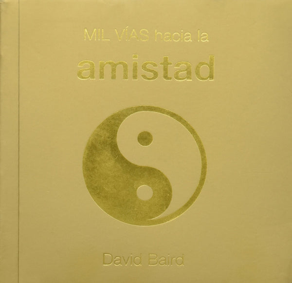 Mil vÌ?as hacia la amistad