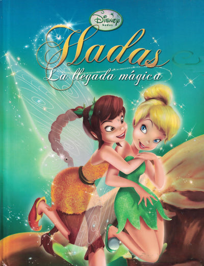 Disney Hadas: La llegada mágica