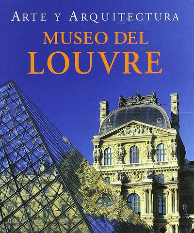 Arte y arquitectura. Museo del Louvre