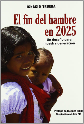 El fin del hambre en 2025