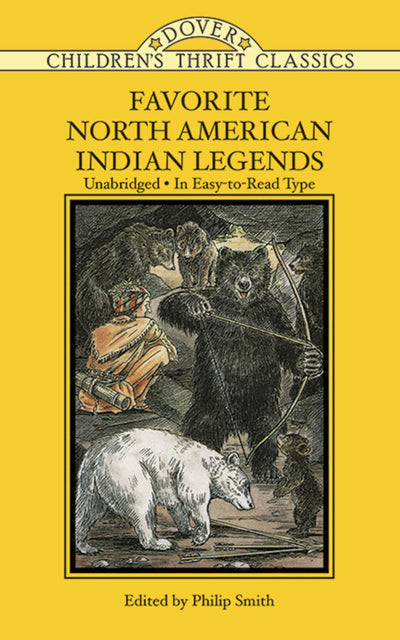 Favorite North American Indian Legends (Dover Children's Thrift Classics)