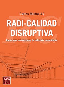 RADI-CALIDAD DISRUPTIVA