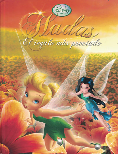 Disney Hadas: El regalo mas preciado