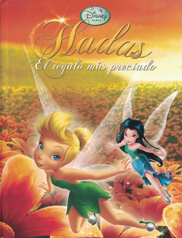 Disney Hadas: El regalo mas preciado