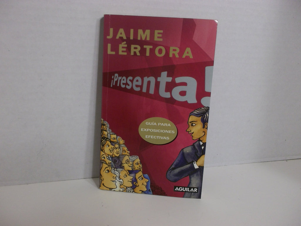 ¡PRESENTA! GUÍA PARA EXPOSICIONES EFECTIVAS