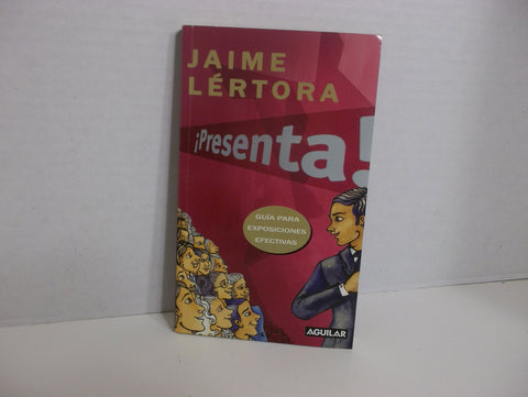 ¡PRESENTA! GUÍA PARA EXPOSICIONES EFECTIVAS