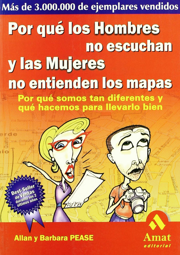 Por Que Hombres No Escuchan y Las Mujeres No Entienden Los Mapas (Spanish Edition)