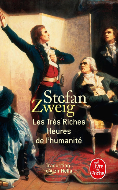 Les Tres Riches Heures de l'humanite (Le Livre De Poche) (French Edition)