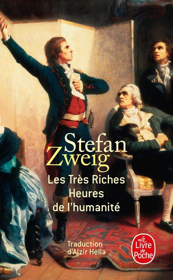 Les Tres Riches Heures de l'humanite (Le Livre De Poche) (French Edition)