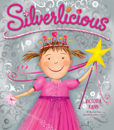 Silverlicious: A Magical Tooth Fairy Tale About Losing a Sweet Tooth and Finding True Sweetness for Kids (Ages 4-8) (Pinkalicious)