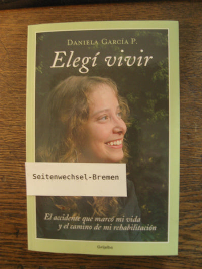 Elegí Vivir