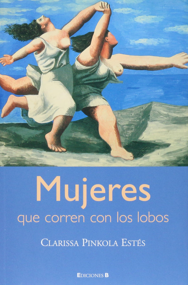Mujeres Que Corren Con Los Lobos