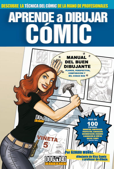 Aprende a dibujar cómic 0: Manual del buen dibujante