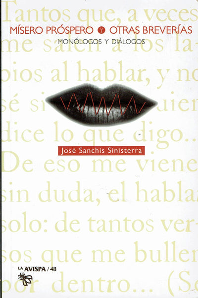 MISERO PROSPERO Y OTRA BREVERÍAS. (MONOLOGOS Y DIALOGOS)
