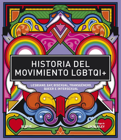 Historia del movimiento LGBTQI+: Lesbiano, gay, bisexual, transgénero, queer e intersexual