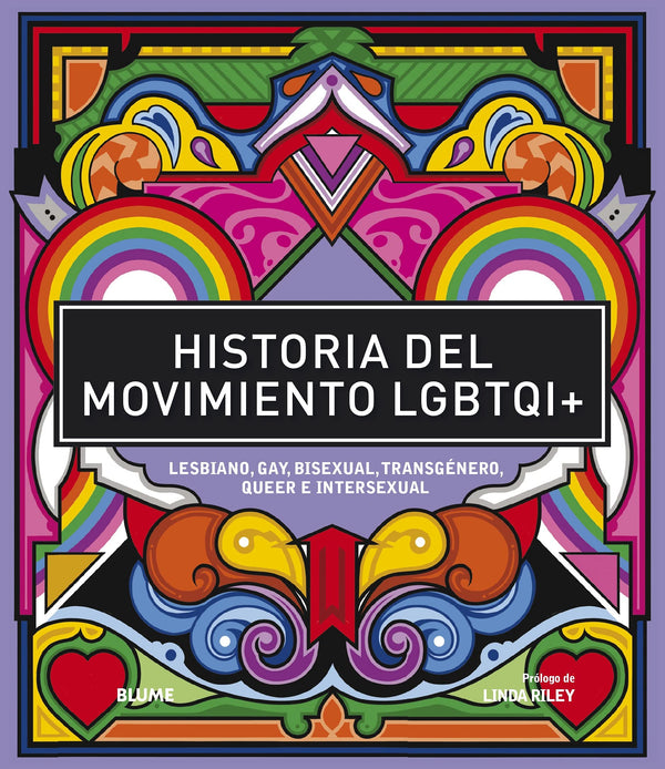 Historia del movimiento LGBTQI+: Lesbiano, gay, bisexual, transgénero, queer e intersexual